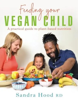 Feeding Your Vegan Child | Sandra Hood | Englisch | Taschenbuch | 2021