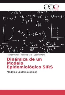 Mayrelly Valera (u. a.) | Dinámica de un Modelo Epidemiológico SIRS | Buch | EAE