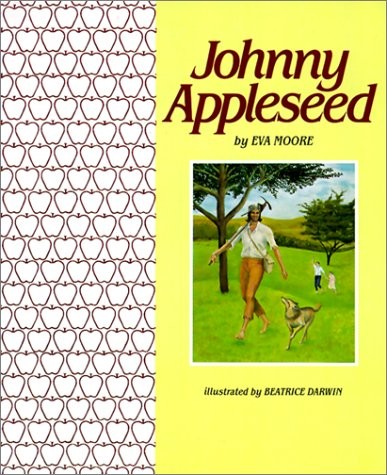Johnny Appleseed by Moore, Eva