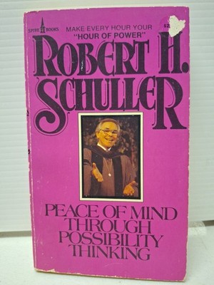 Peace Of Mind Through Possibility Thinking Robert Schuller PB