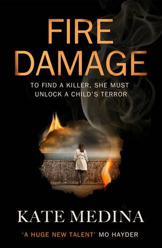 Fire Damage: A gripping thriller that will keep you hooked (A Jessie Flynn Cr.