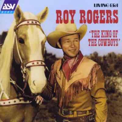 CD Roy Rogers The King Of The Cowboys ASV