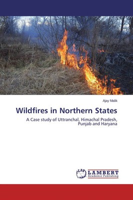 Ajay Malik | Wildfires in Northern States | Taschenbuch | Englisch (2014)