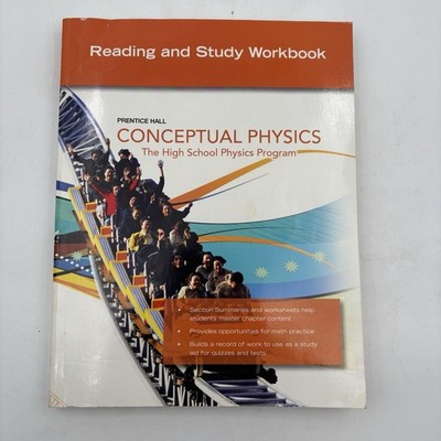 CONCEPTUAL PHYSICS C2009 GUIDED READING & STUDY WORKBOOK By Savvas Learning Co