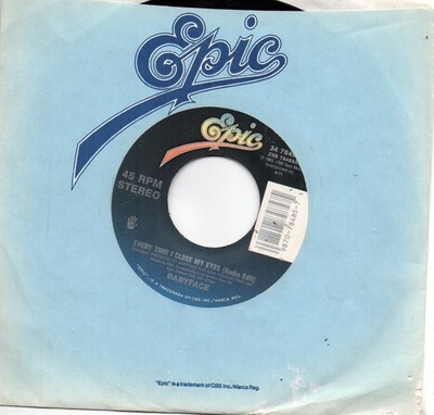 BABYFACE - EVERY TIME I CLOSE MY EYES / LADY, LADY   (VG+)