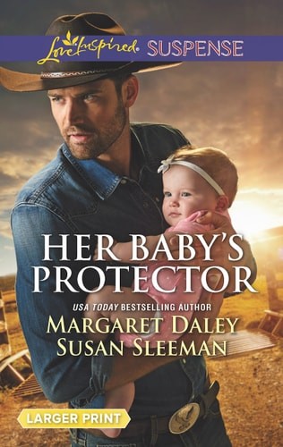 Her Baby's Protector: An Anthology (Love Inspired Suspense) by Sleeman, Susan,Da