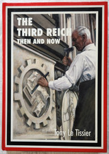 Third Reich Then and Now by Tony Le Tissier (2005, Hardcover)