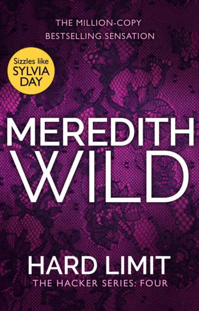 Hard Limit (The Hacker Series, Book 4) by Meredith Wild (Paperback Book)