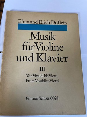 EDITION SCHOTT 6028 ELMA & ERICH DOFLEIN MUSIK für  Violine & Klavier Band 3