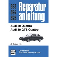 Audi 80 B2 Quattro/Gte Quattro, Typ 85 (08.1984-08.1986) Reparaturanleitung