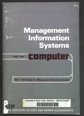 The Design of a Management Information System; Management Information Systems an