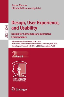 Design, User Experience, and Usability. Design for Contemporary Interactive...