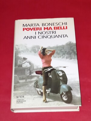 ARM, ABER SCHÖN, MARTA BONESCHI, MONDADORI, 1995, 1. AUFLAGE