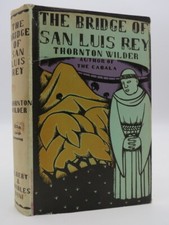 THE BRIDGE OF SAN LUIS REY by Wilder, Thorton 1928 First Edition