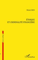 Michel Dion | Ethique Et Criminalité FinancièRe | Taschenbuch | FranzöSisch