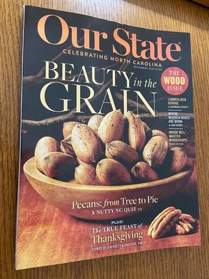 Our State Magazine North Carolina November 2025 Wood Issue Pecans