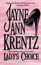 LADY'S CHOICE By Jayne Ann Krentz **BRAND NEW**