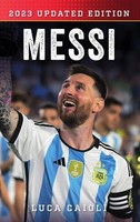 Luca Caioli | Messi | Taschenbuch | Englisch (2022) | Luca Caioli | Icon Books