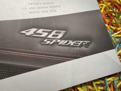 NOS🟣 2013 FERRARI 458 SPIDER OWNERS MANUAL ONLY ((1st EDT) SPYDER 4.5L V8 570hp - Picture 3 of 8