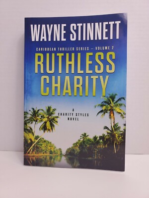 Ruthless Charity: A Charity Styles Novel - Caribbean Thriller Series - Volume 2 