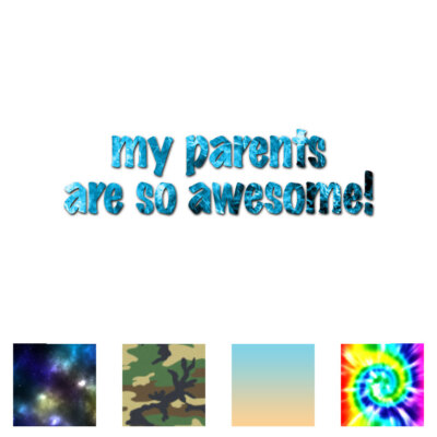 My Parents Are So Awesome - Decal Sticker - Multiple Patterns & Sizes - ebn3450