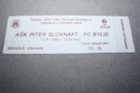 TICKET )) INTER SLOVNAFT V FC BYLIS )) UEFA Cup 1999/2000