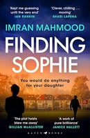 Imran Mahmood - Finding Sophie A Heartfelt Page Turning Thriller Th - G245Z