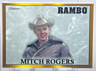 RAMBO 2024 KEEPSAKE EDITION Insert MITCH ROGERS GOLD Boarder Card #277 RAMBO II