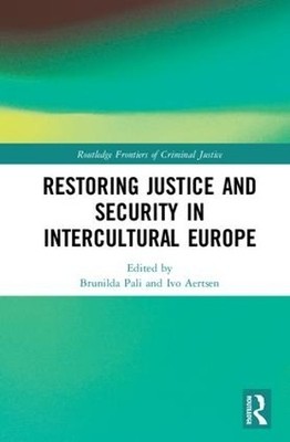 Wiederherstellung von Gerechtigkeit und Sicherheit im interkulturellen Europa - 9781138120938