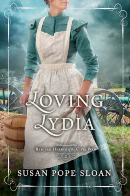 Loving Lydia by Susan Pope Sloan (2023, Trade Paperback)