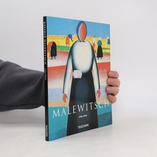 Kasimir Malewitsch 1878 - 1935 und der Suprematismus  |  Gilles Néret