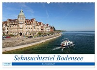 Sehnsuchtsziel Bodensee (Wandkalender 2027 DIN A2 Quer), Calvendo Monatskalender