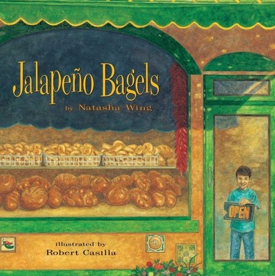 Jalapeno Bagels - hardcover Wing, Natasha|Casilla, Robert