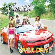 CD OVER DRIVE (Type-A) Japan sherbet Music w/DVD (1 CD, 1 DVD) UNI-37 Single JP