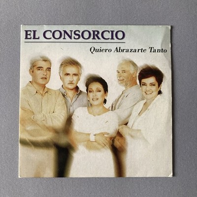 El Consorcio    Quiero Abrazarte Tanto CD Single promo Mint/Mint SAMPCS 8480 1