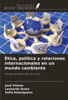 ÉTica, PolíTica Y Relaciones Internacionales En Un Mundo Cambiante Taschenbuch