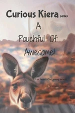Curious Kiera: A Pouchful Of Awesome! by Williams-Olivier [Forgetmenotcreations]