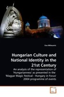 Eva Mileusnic | Hungarian Culture And National Identity In The 21St Century