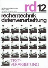 Rechentechnik Datenverarbeitung Textverarbeitung Heft 12 DDR 5310 Robotron 1982
