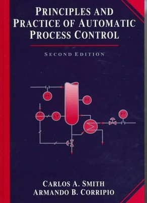Principles and Practice of Automatic Process Control, 2nd Edition - hardcove...