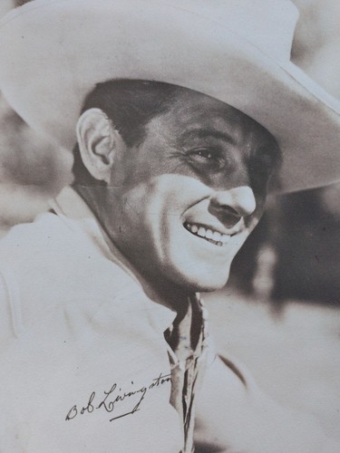 Fotografía firmada a mano de Bob Livingston de 5" x 7" autógrafa estrella de cine occidental - Imagen 1 de 9