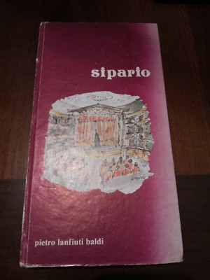 P. Lanfiuti Baldi - Sipario  Illust. A.De Santis con dedica autografa d'autore R