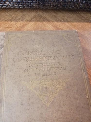 Rubaiyat Of Omar Khayyam 1909 Fitzgerald And Literal Versions Good Vtg Book - Picture 2 of 16