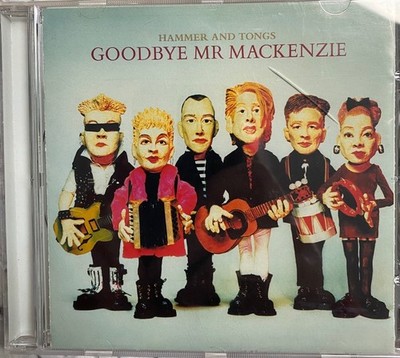 RARE Goodbye Mr Mackenzie 'Hammer and Tongs' (1991) expanded 14 track CD 2006!