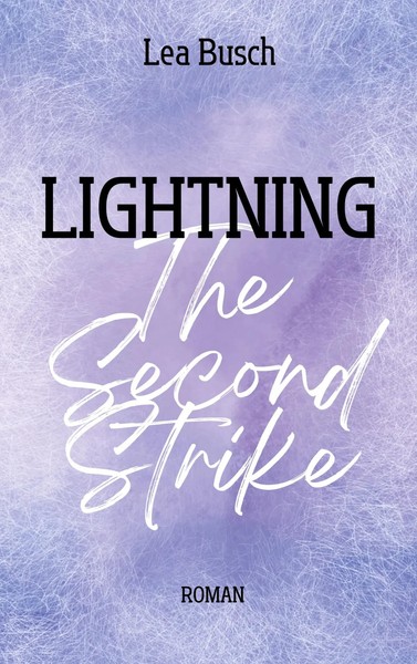 Lightning | The Second Strike | Lea Busch | Taschenbuch | Lightning | 394 S.-image