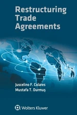 Colares - Restructuring Trade Agreements - New paperback or softback - X555z
