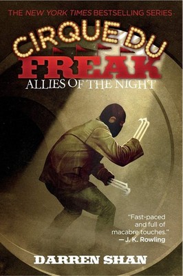 Cirque Du Freak: Allies of the Night: Book 8 in the Saga of Darren Shan - pa...