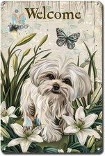 Fluffy Maltese Welcome with White Lilies Tin Metal Signs Home D cor 8x12
