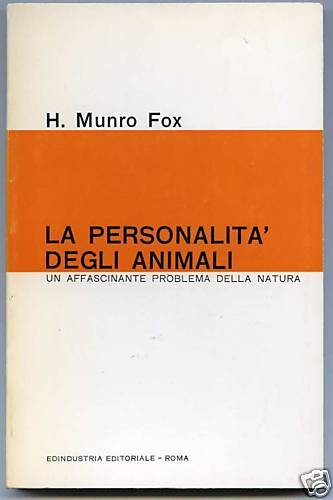 H. Munro Fox: La personalità degli animali - Photo 1/1
