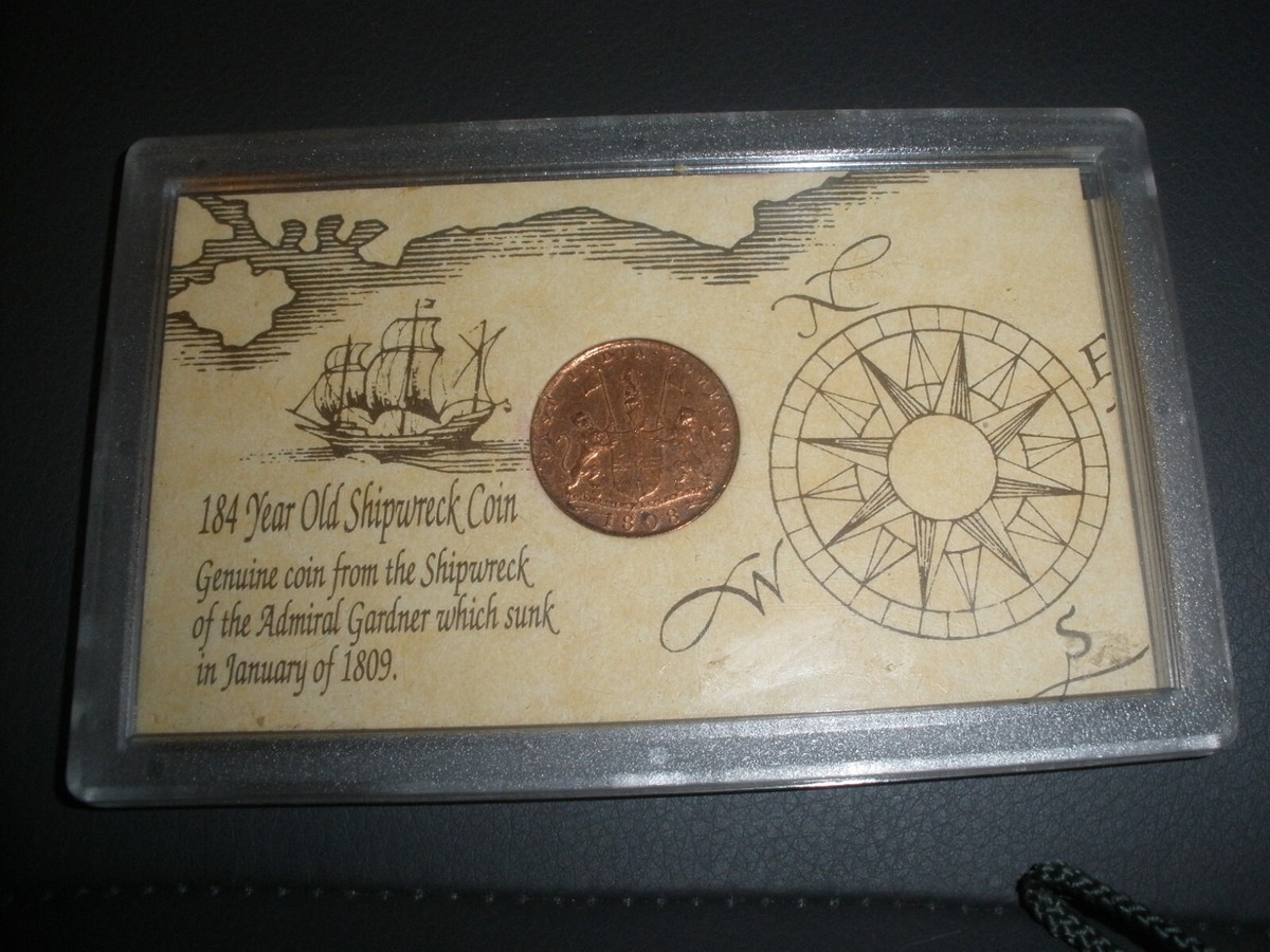 186 Year Old Shipwreck Coin of the Admiral Gardner Sank Jan.1809